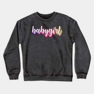 Babygirl Crewneck Sweatshirt